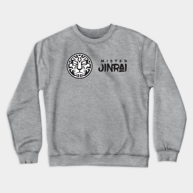 Mister Jinrai Logo #3 Crewneck Sweatshirt by Mister Jinrai